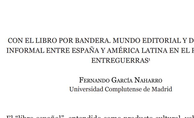 Con el libro por bandera. Mundo editorial y diplomacia informal entre España y América Latina en el periodo de entreguerras